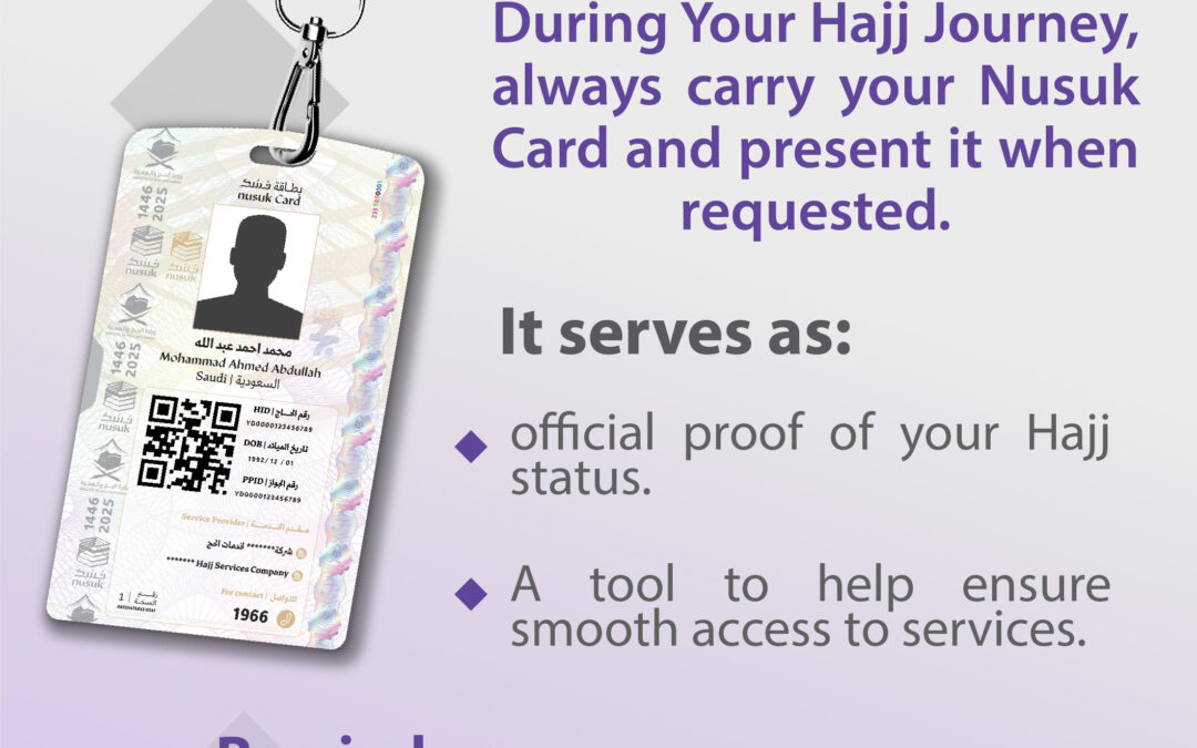 The Nusuk Card is your guide on the path of Hajj